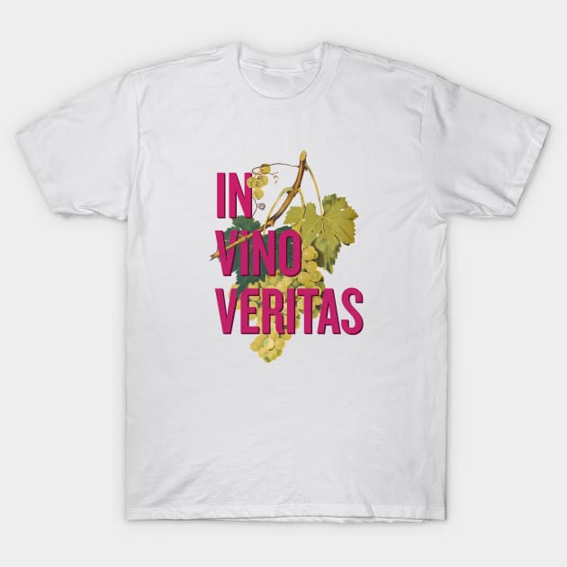 In Vino Veritas - In Wine, There Is Truth T-Shirt by Wright Art